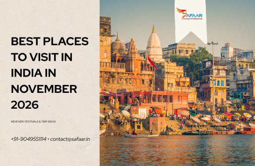 Best Places to Visit in India in November...