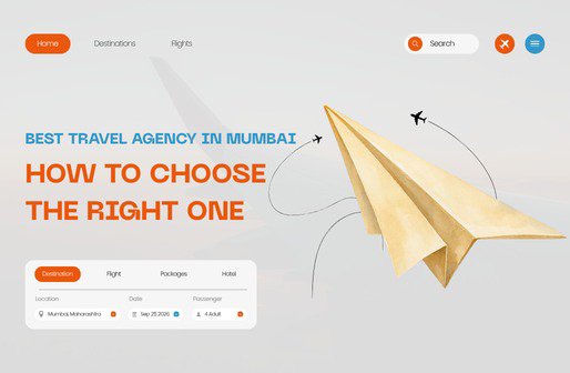 Best Travel Agency in Mumbai: How to Choose...